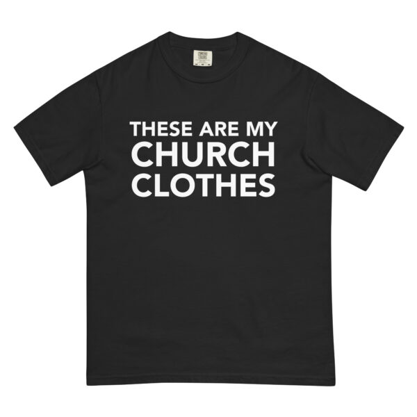 These Are My Church Clothes - Image 2